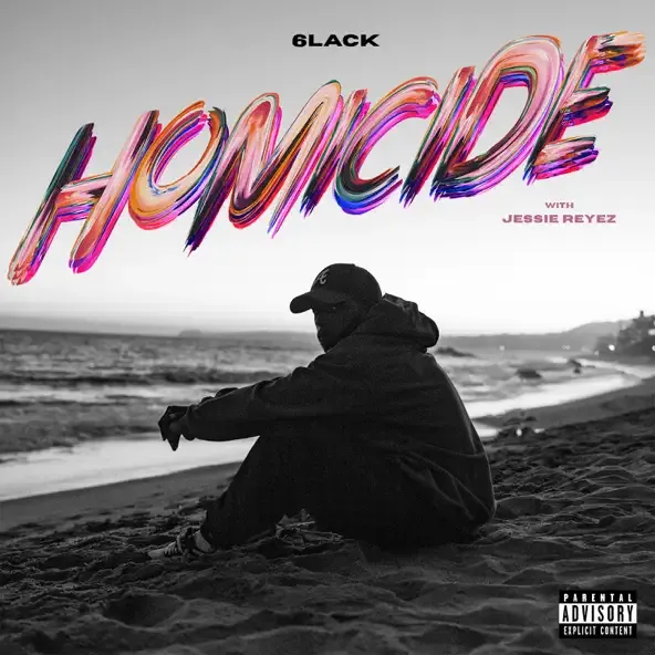 6LACK - Homicide