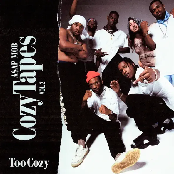 A$AP Mob - Cozy Tapes, Vol. 2: Too Cozy