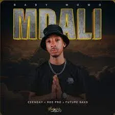 Baby Momo – Mdali Wezulu ft Ceenday, RSD Pro & Future Saxo