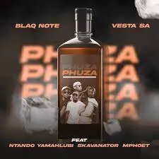 Blaq Note ft Vesta SA – Phuza