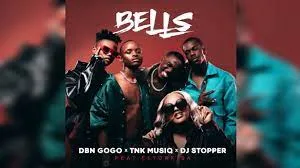 DBN Gogo x DJ Stopper & TNK MusiQ – Bells ft. EltonK SA