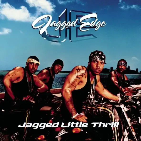 Jagged Edge - Jagged Little Thrill