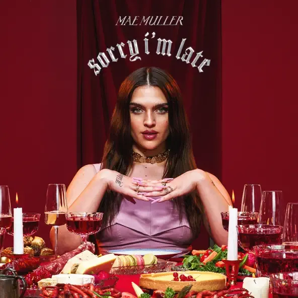 Mae Muller - Sorry I’m Late... Again