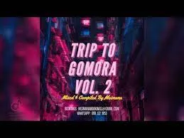 Msimana – Trip To Gomora Vol. 2