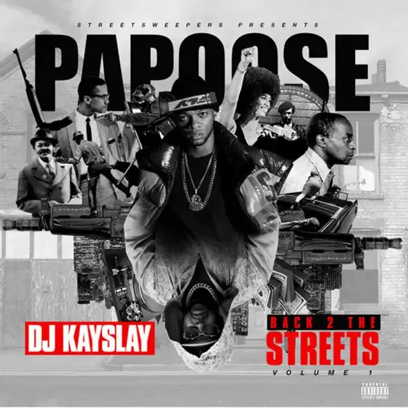 Papoose - Back 2 the Streets