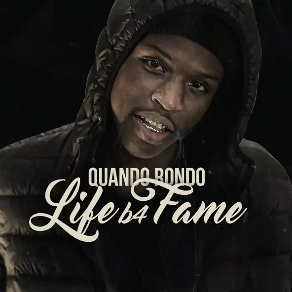 Quando Rondo - Life B4 Fame