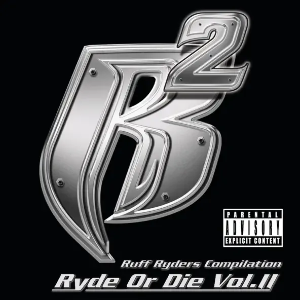 Ruff Ryders - Ryde or Die, Vol. 2