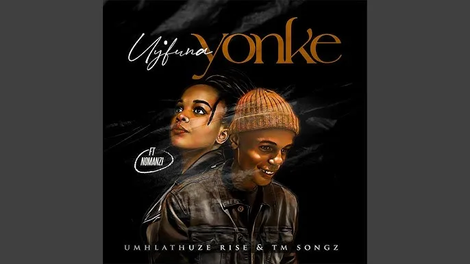 uMhlathuze Rise – Uy'funa Yonke (feat. Nomanzi)