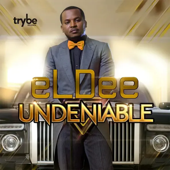 eLDee - Undeniable