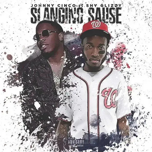 Johnny Cinco & Shy Glizzy - Slanging Sause