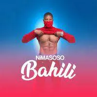 Nimasoso & Baraka Kawewe Mwaiseje – Bahili