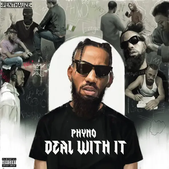 Phyno - Deal with It