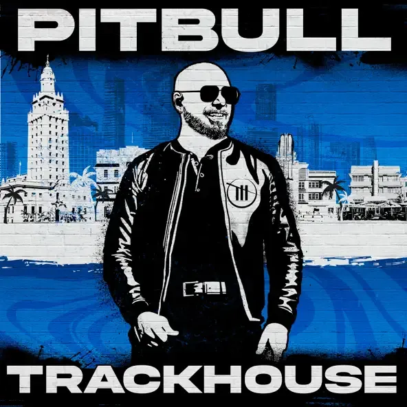 Pitbull - Trackhouse