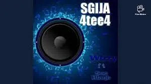 Wizzy – Sgija 4tee4 (ft. Sao Blaqk)