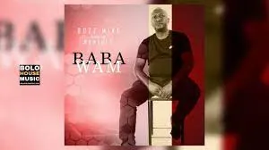 Bozz Mike Feat. Nomvula – Baba Baba Wam