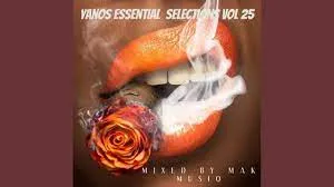 Mak Musiq – Amapiano Mix 2023 | Yanos Essential Selections Vol 25