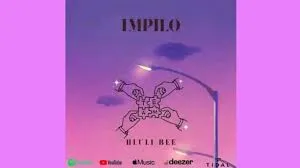 Hluli Bee – Impilo