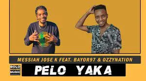 Messiah Jose K – Pelo Yaka (Feat. Bayor 97 & Ozzynation)