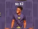 Mr K2 – Tshelete Featuring Nyatsano