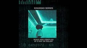 S Kay Da Deejay – Khandas Series Episode 01 (Promo Mix)