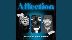 TheologyHD x Dv que x DjChoice – Affection