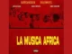 015 Lowkeys & Surfganggeek – LA MUSICA AFRICA feat. Matasatasa, Tumi PurpSZN, Abuti Scorpio