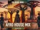 AFRO HOUSE MIX – 01 JAN 24