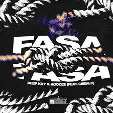 Deep Kvy – FASA (feat. Kgocee & Ceehle)