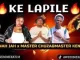 Sanah jah x Master Chuza (prod. by Master kenny&Nanza SA) – KE LAPILE (HIT)