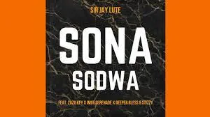 Sir Jay Lute – Sona Sodwa feat. Zuzu Key, Imut Serenade, Deeper Bless & Stizzy