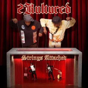 2Kultured – Strings Attached