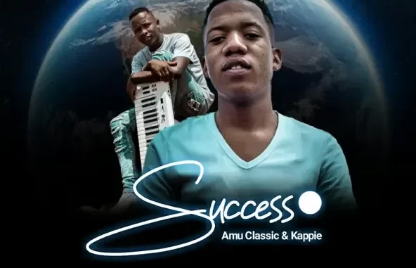 Amu Classic & Kappie – Success