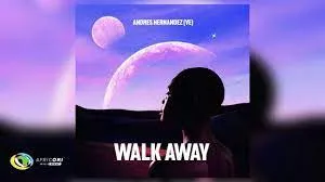 Andres Hernandez (VE) – Walk Away