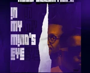 Deep Essentials – In My Mind’s Eye