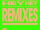 Dennis Ferrer – Hey Hey (Remixes)