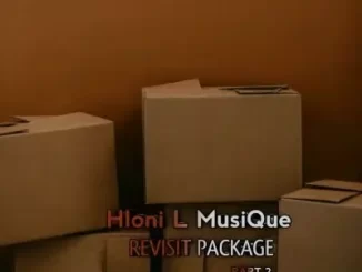 Hloni L MusiQue – Revisit Package Part 2