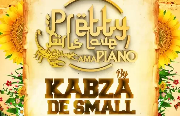 Kabza De Small – Pretty Girls Love Amapiano