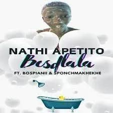 Nathi Apetito, BosPianii & SponchMakhekhe – Besdlala