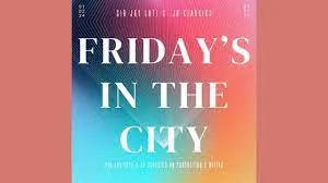 Sir Jay Lute & Jr Classics – Friday's In The City