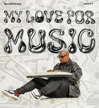 SjavasDaDeejay – My Love for Music Vol. 1