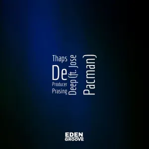 Thaps De Producer – Prasing Deep