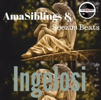 AmaSiblings & Seezus Beats – IngelosiAmaSiblings & Seezus Beats – Ingelosi