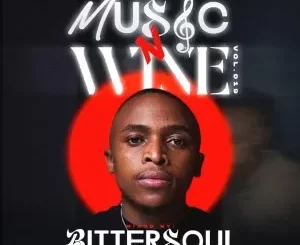 BitterSoul – Thee Music N’ Wine Vol.19 (Mr Private School Piano Appreciation Mix)