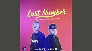 Blaq Heartz x DJ Maxi Mix – Last Number