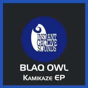 Blaq Owl – Kamikaze