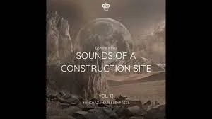 Mixed by G3MINI K1NG (Strictly Lowbass Djy) – SOUNDS OF A CONSTRUCTION SITE VOL. 13