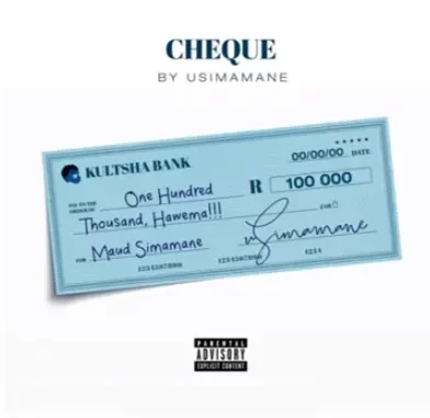 Usimamane – Cheque