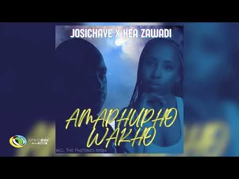 Josi Chave & Kea Zawadi – Amaphupho Wakho