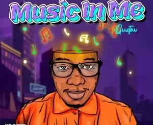 Guztav – Music In Me