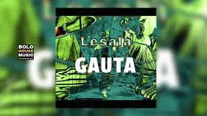 Lešala – Gauta (Original Mix)